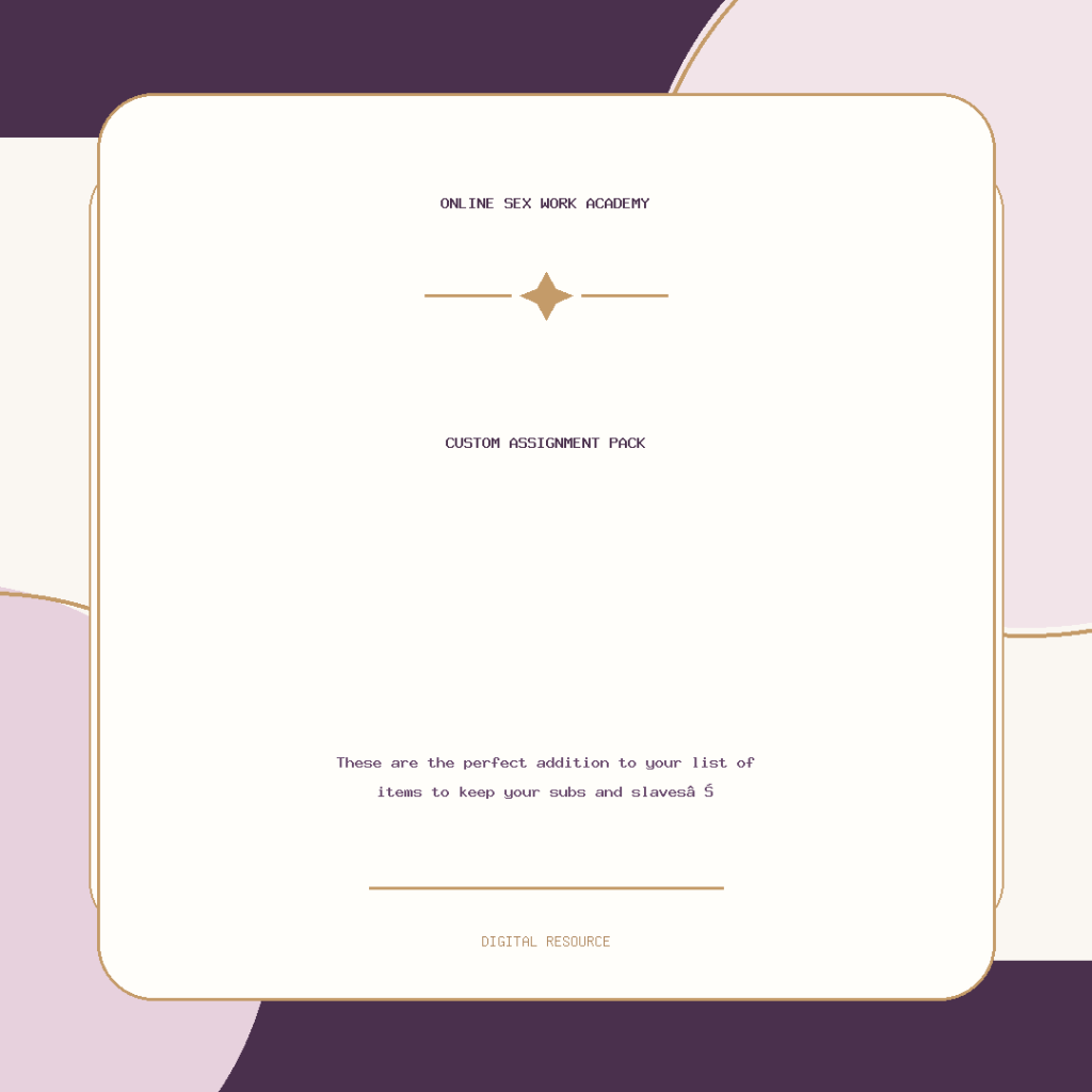 Custom Assignment Pack — These are the perfect addition to your list of items to keep your subs and slaves…
