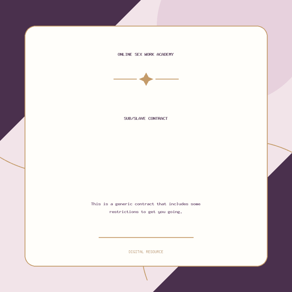 Sub/Slave Contract — This is a generic contract that includes some restrictions to get you going.