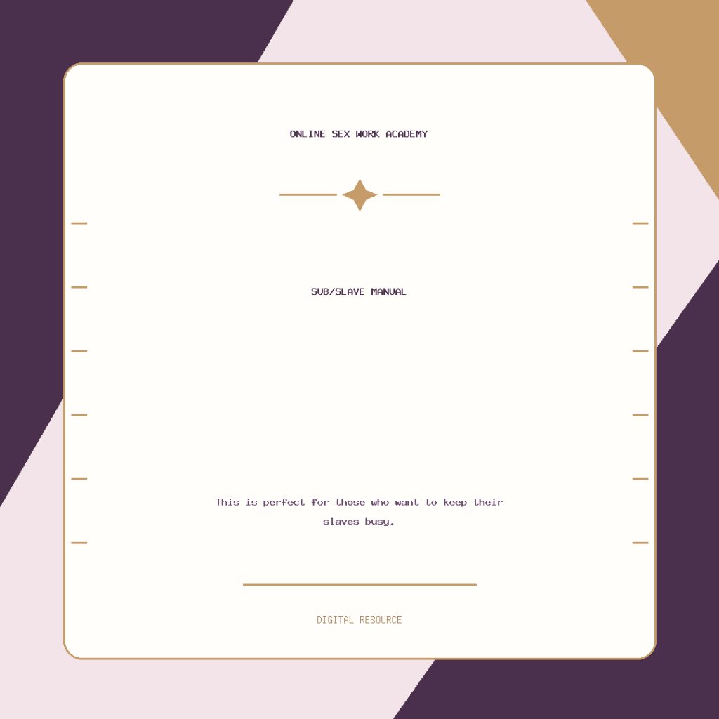Sub/Slave Manual — This is perfect for those who want to keep their slaves busy.